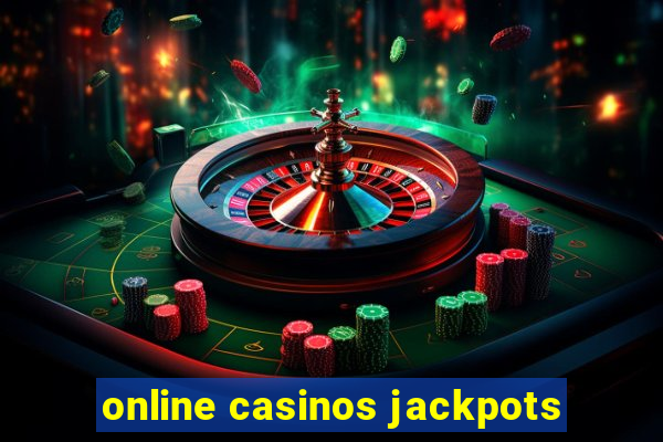 online casinos jackpots