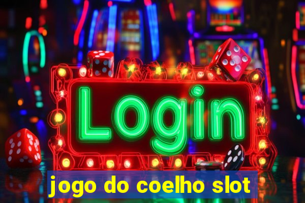 jogo do coelho slot