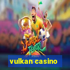 vulkan casino