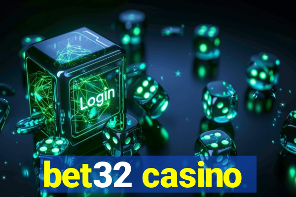 bet32 casino