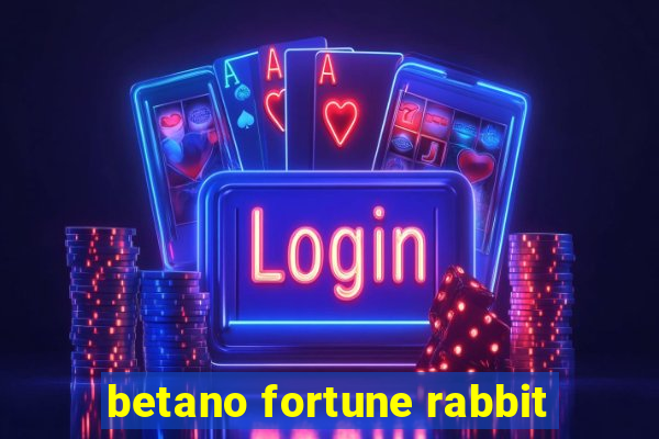 betano fortune rabbit