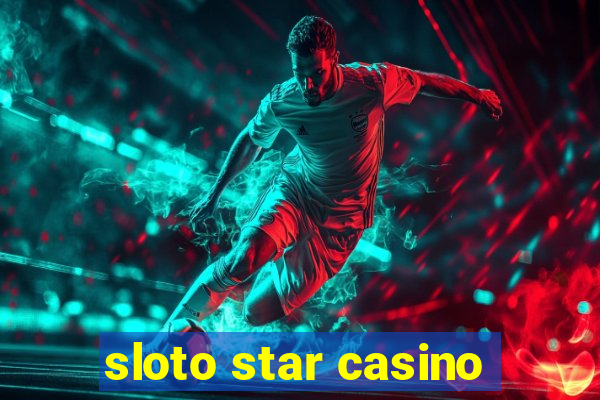 sloto star casino