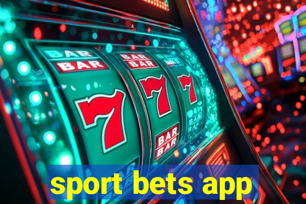 sport bets app