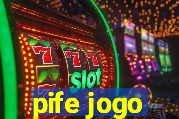 pife jogo