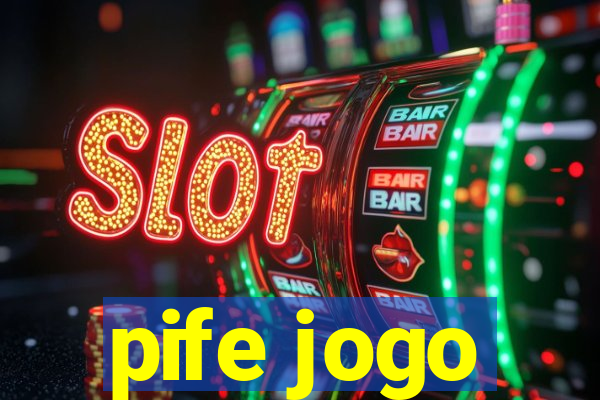 pife jogo