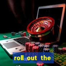 roll out the barrel online slot