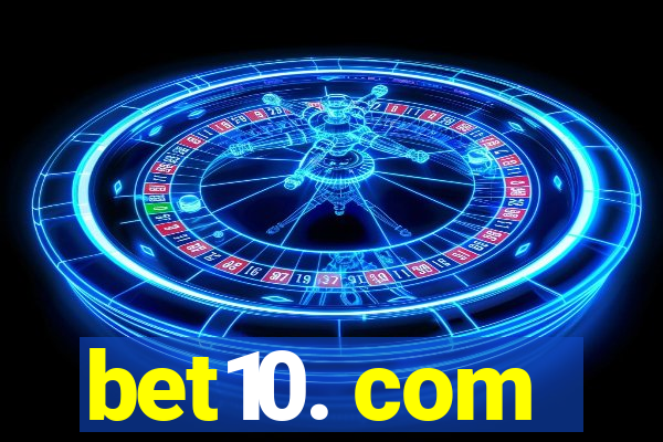 bet10. com