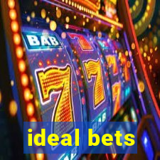 ideal bets