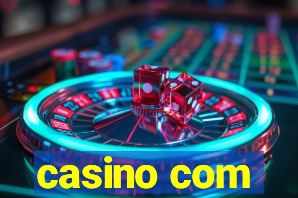 casino com