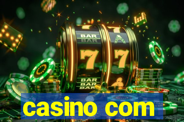 casino com