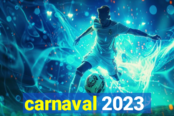 carnaval 2023