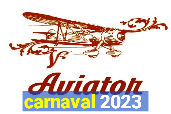 carnaval 2023