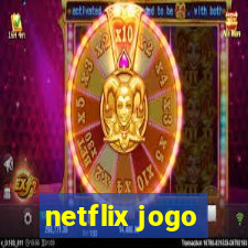 netflix jogo