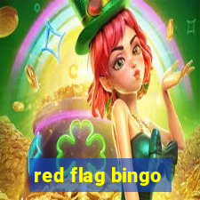 red flag bingo