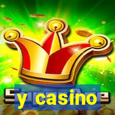 y casino