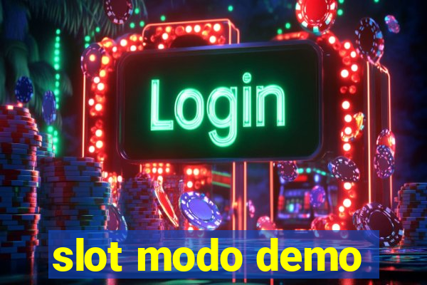 slot modo demo