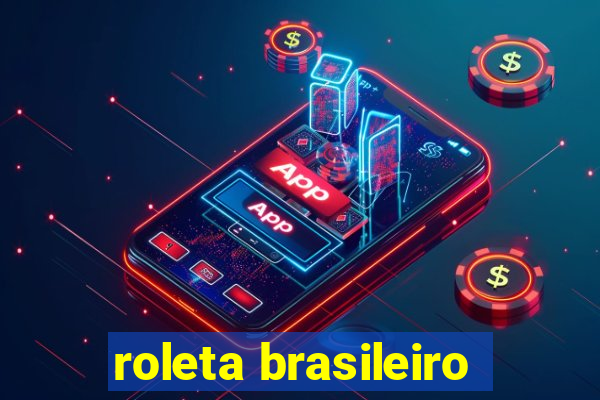 roleta brasileiro