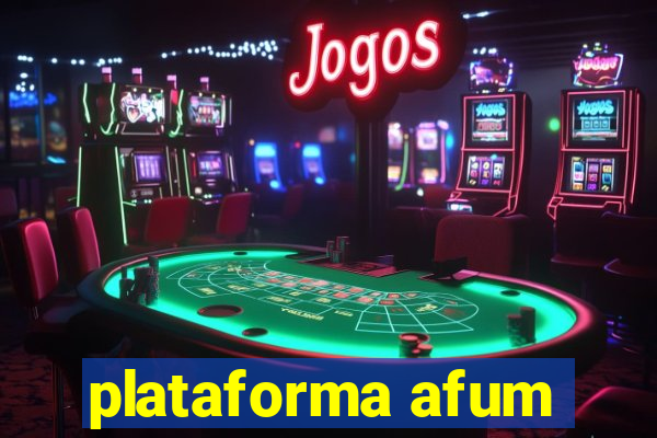 plataforma afum