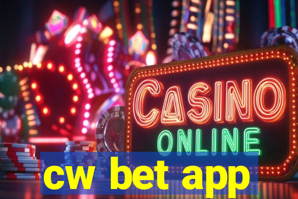 cw bet app