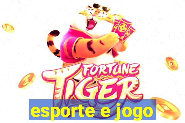 esporte e jogo