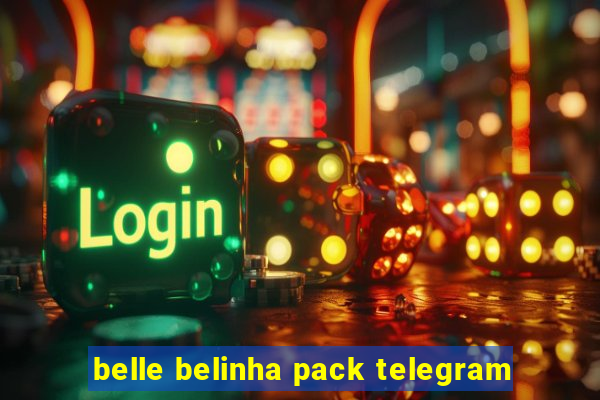 belle belinha pack telegram