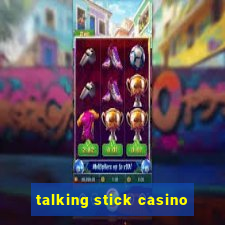 talking stick casino