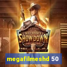 megafilmeshd 50