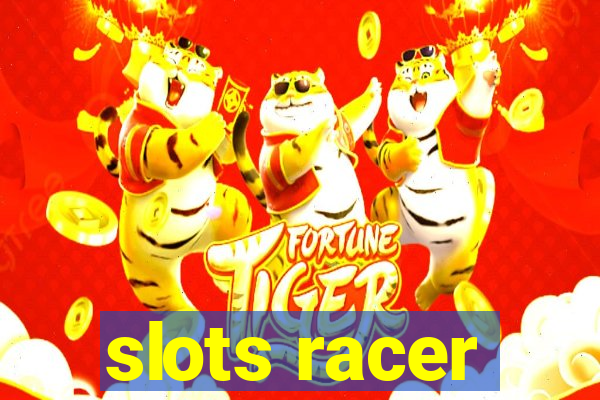 slots racer