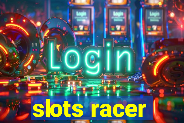 slots racer