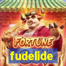 fudelide