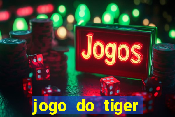 jogo do tiger bonus sem deposito