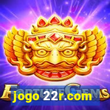 jogo 22r.com