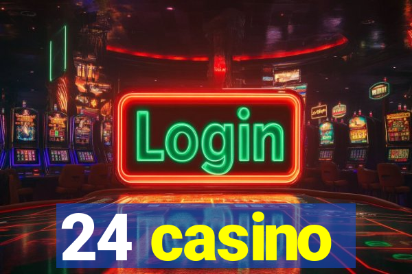 24 casino