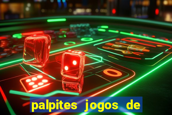 palpites jogos de hoje bet