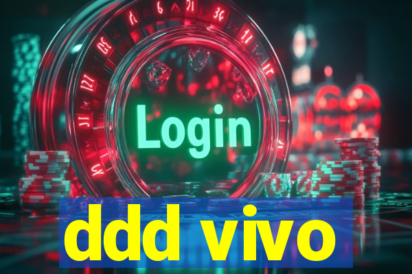 ddd vivo