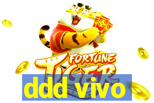 ddd vivo