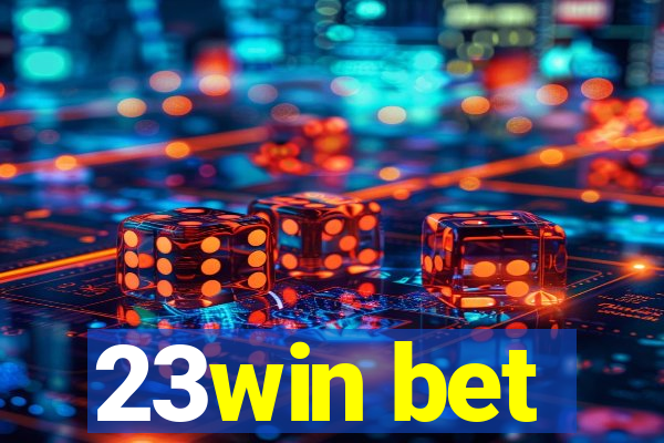 23win bet