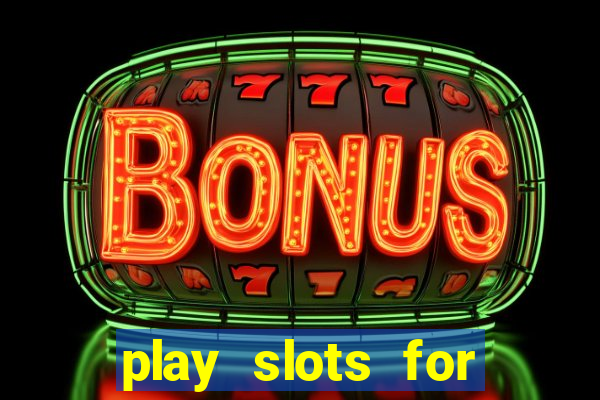 play slots for real money online