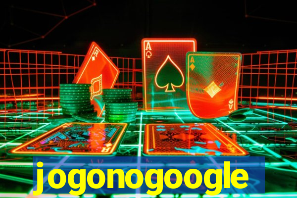 jogonogoogle