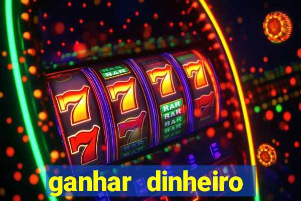 ganhar dinheiro casino online