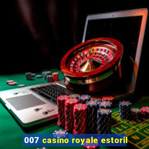 007 casino royale estoril