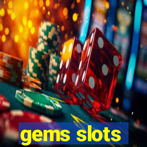 gems slots