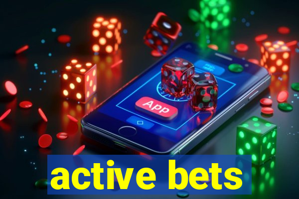 active bets