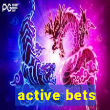 active bets