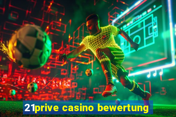 21prive casino bewertung