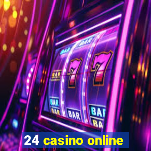 24 casino online