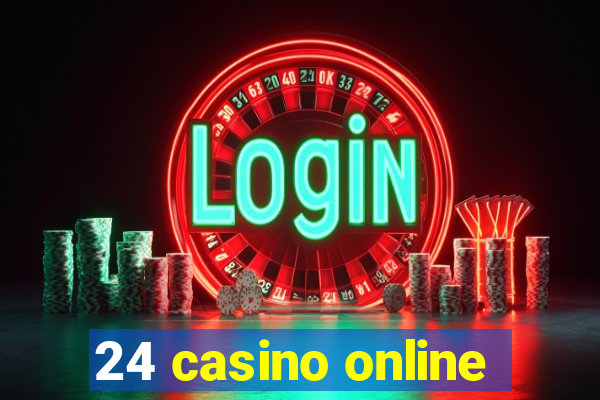 24 casino online