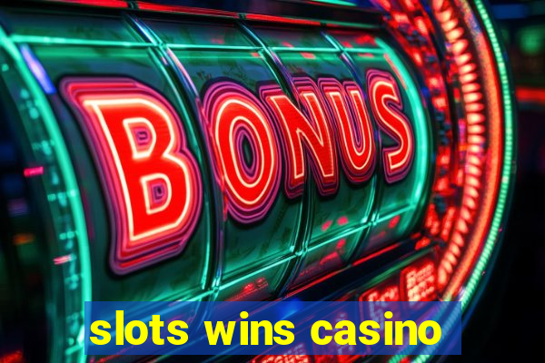 slots wins casino