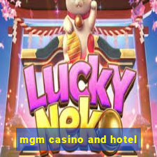 mgm casino and hotel