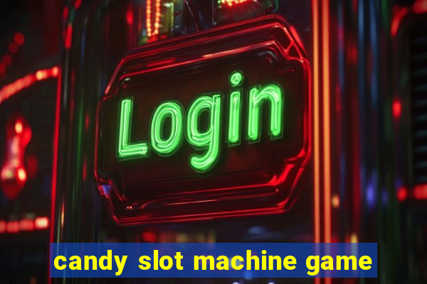 candy slot machine game